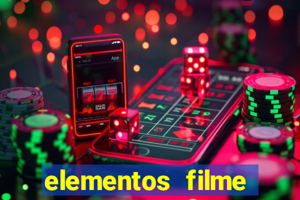 elementos filme completo dublado drive